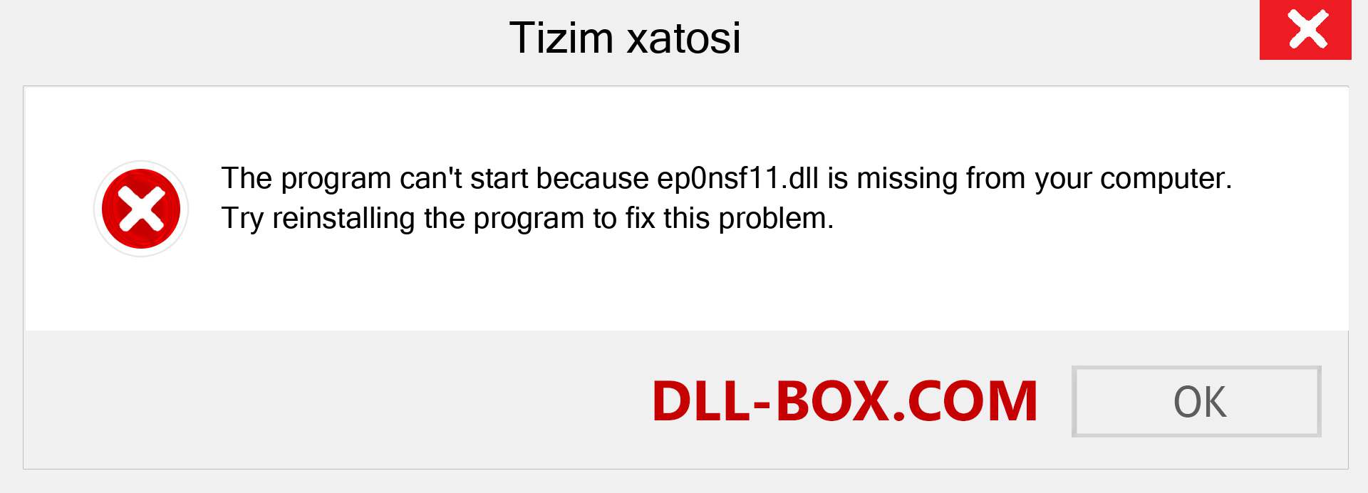 ep0nsf11.dll fayli yo'qolganmi?. Windows 7, 8, 10 uchun yuklab olish - Windowsda ep0nsf11 dll etishmayotgan xatoni tuzating, rasmlar, rasmlar